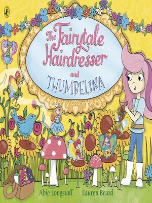 cover image of The Fairytale Hairdresser and Thumbelina